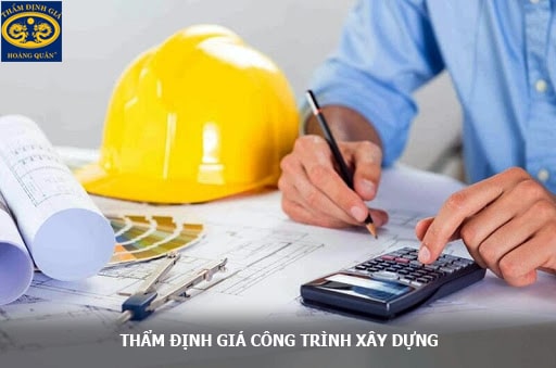 Thẩm định giá dự án công trình xây dựng trên toàn quốc