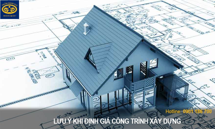 5 lưu ý khi định giá công trình xây dựng