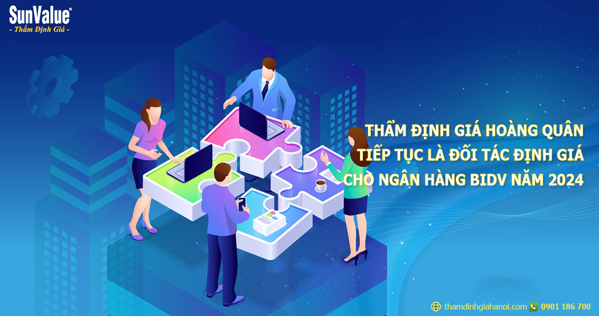 Thẩm định giá Hoàng Quân tiếp tục là đối tác thẩm định giá cho ngân hàng BIDV năm 2024